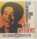 Withers, Bill (Bill Withers) - Lean On Me: The Best of Bill Withers