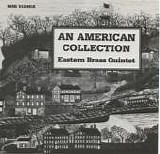 Eastern Brass Quintet - An American Collection