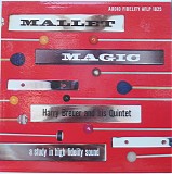 Breuer, Harry (Harry Breuer) and his Quintet (Harry Breuer and his Quintet) - Mallet Magic