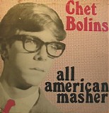 Bolins, Chet (Chet Bolins) - All American Masher