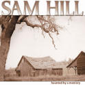 Sam Hill - Haunted By A Memory