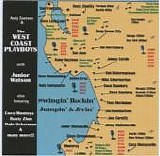 The West Coast Playboys - Swingin' Rockin' Jumpin' & Jivin'