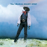 Mahal, Taj (Taj Mahal) - Giant Step/De Ole Folks at Home