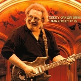 Garcia, Jerry (Jerry Garcia) Band, The (The Jerry Garcia Band) - How Sweet It Is