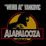 Weird Al Yankovic - Alapalooza