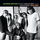 Jefferson Airplane - Live at The Fillmore Auditorium 10/16/66: Early & Late Shows: Grace's Debut