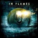 In Flames - Soundtrack to Your Escape