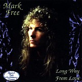 Mark Free - Long Way From Love