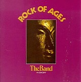 The Band - Rock of Ages