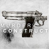 Murder Construct - Murder Construct