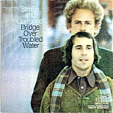 Simon & Garfunkel - Bridge Over Troubled Water (40th Anniversary Edition)