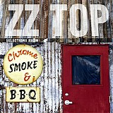 ZZ Top - Chrome, Smoke & BBQ