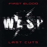 W.A.S.P. - First Blood...Last Cuts (Compilation)