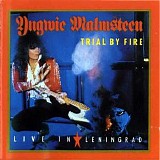 Yngwie Malmsteen - Trial By Fire (Live In Leningrad)