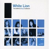 White Lion - The Definitive Rock Collection