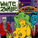 White Zombie - Nightcrawlers - The KMFDM Remixes