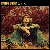 Casey, Paddy - Living