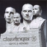 Clawfinger - Zeros & Heroes