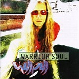 Warrior Soul - Chill Pill