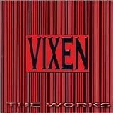 Vixen - The Works