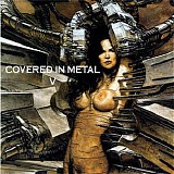 Various artists - Covered In Metal - Volume 05