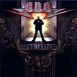 U.D.O. - Metallized