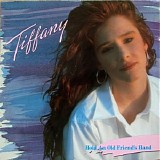 Tiffany - Hold an Old Friend's Hand