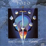 Toto - Past To Present 1977-1990