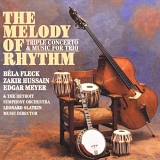 Bela Fleck, Zakir Hussain & Edgar Meyer - The Melody of Rhythm