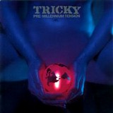 Tricky - Pre-Millennium Tension