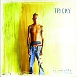 Tricky - Vulnerable