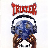 Trixter - Hear!