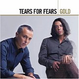 Tears For Fears - Gold