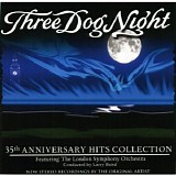 Three Dog Night - 35th Anniversary Hits Collection