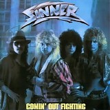 Sinner - Comin' Out Fighting