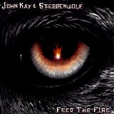 Steppenwolf - Feed the Fire