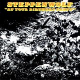 Steppenwolf - At Your Birthday Party