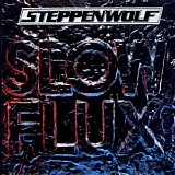 Steppenwolf - Slow Flux