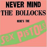 Sex Pistols - Never Mind The Bollocks