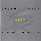 Saigon Kick - Bastards