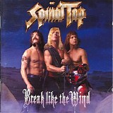 Spinal Tap - Break Like The Wind