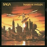 Saga - Images At Twilight