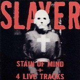 Slayer - Stain Of Mind