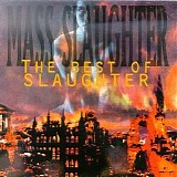 Slaughter - Mass Slaughter - The Best Of Slaughter