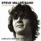 Steve Miller Band - Young Hearts (Complete Greatest Hits)