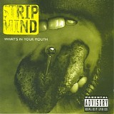 Strip Mind - What's In Your Mouth