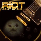 Riot - Army Of One