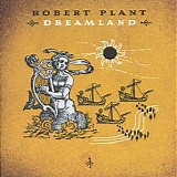 Robert Plant - Dreamland