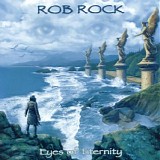 Rob Rock - Eyes OF Eternity