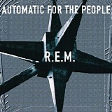 R.E.M. - Automatic For The People